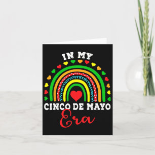In My Cinco De Mayo Era Nacho Average Fiesta Party Card