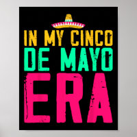 In My Cinco De Mayo Era Nacho Average Fiesta Party