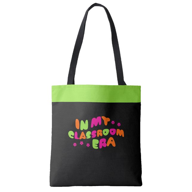 In My Classroom Era Teacher Tote Bag (Creator Uploaded)