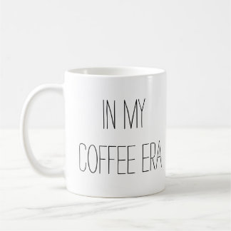 In My Coffee Era, Cute Trendy Teen Girl Aesthetic Mug