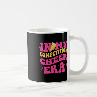 In My Competition Cheer Era Cheerleading Women  Coffee Mug
