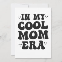 In my Cool Mum Era Groovy Funny Mother Day