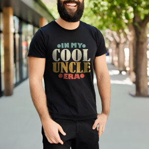 In My Cool Uncle Era Retro Vintage Father's Day T-Shirt