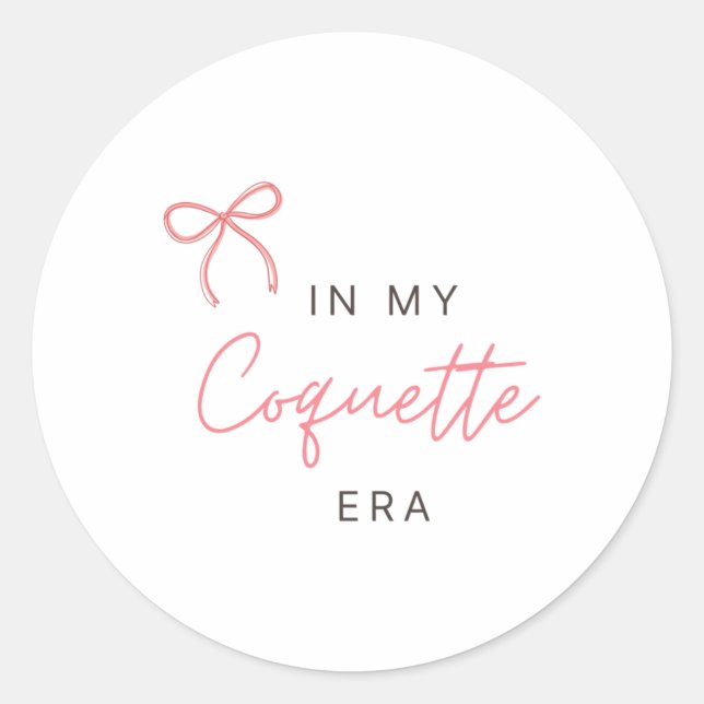 In My Coquette Era ✨ Sticker  (Front)