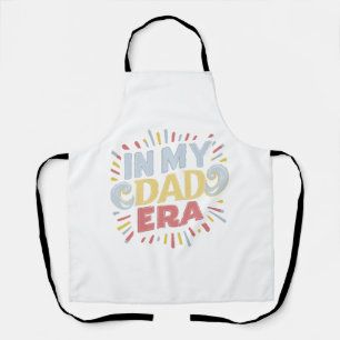 In My Dad Era Apron