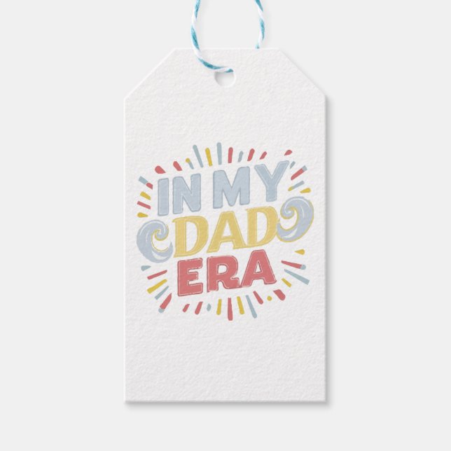 In My Dad Era Gift Tags (Front)