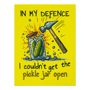 In my defence, funny sayings poster