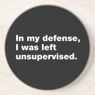 In my defence, I was left unsupervised Coaster