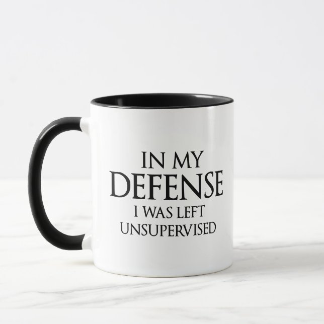 In My Defence I Was Left Unsupervised Funny Mug (Left)
