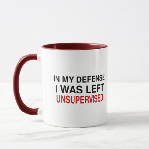 In my defence I was left unsupervised Mug