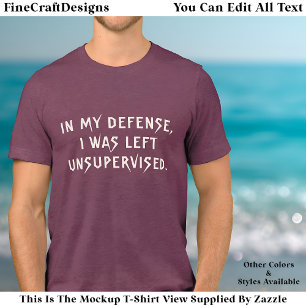 In My Defense Funny Reason Trendy Quote  Tri-Blend Shirt