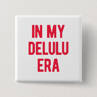 In My Delulu Era