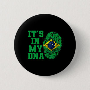 In My Dna Brazil Flag Shirt Cut Vintage Brazilian  6 Cm Round Badge