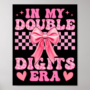 In My Double Digits Era 10th Birthday Coquette Bow Poster