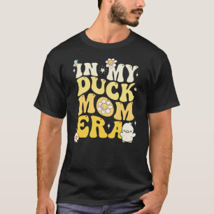 In My Duck Mom Era Groovy Duck Lover Mother's Day  T-Shirt