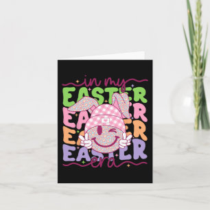 In My Easter Era Rabbit Bunny Happy Easter Day Wom Card