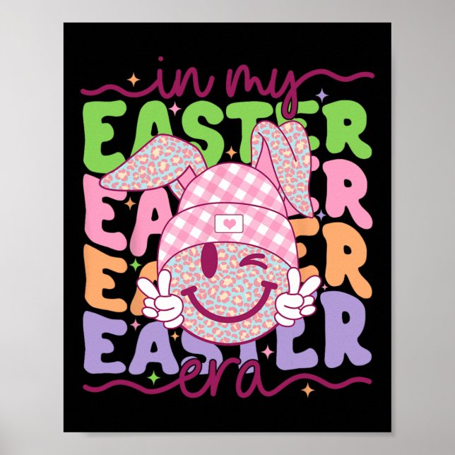 In My Easter Era Rabbit Bunny Happy Easter Day Wom Poster (Front)