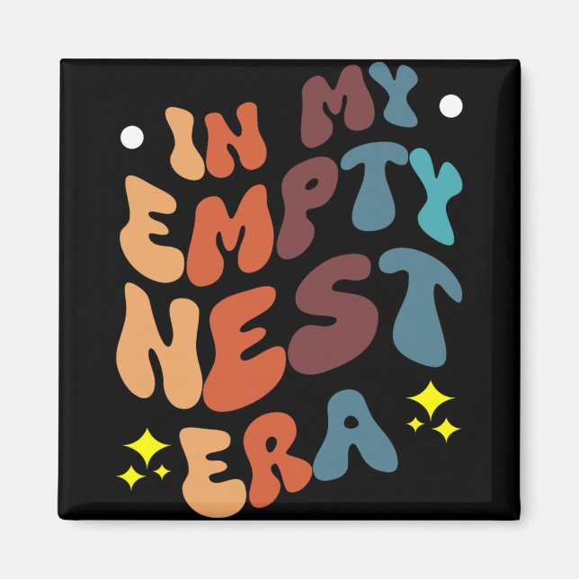 In My Empty Nest Era  Magnet (Front)