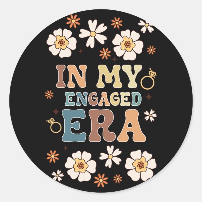 In My Engaged Era Boyfriend Groovy Fiance Bride Co Classic Round Sticker (Front)