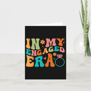 In My Engaged Era Fiance Engagement Future Bride M Card