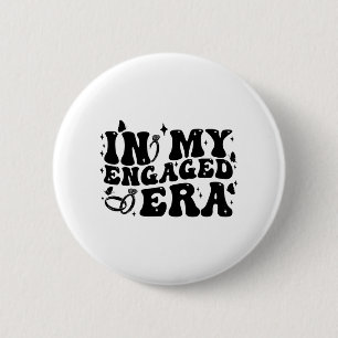 In My Engaged Era Groovy Bride Bachelorette Party 6 Cm Round Badge