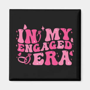 In My Engaged Era Groovy Bride Bachelorette Party  Magnet