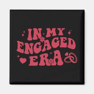 In My Engaged Era Retro Bride Bachelorette Party B Magnet