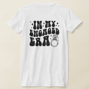 In My Engaged Era Retro Groovy Bride (On Back) T-Shirt
