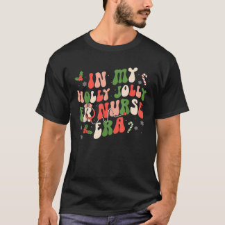 In My ER Christmas Era Emergency Room Registered N T-Shirt