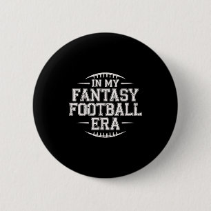 In My Fantasy Football Era Retro Groovy Who Love F 6 Cm Round Badge