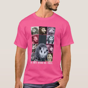 In My Feral Era Funny Opossum Meme Possum T-Shirt
