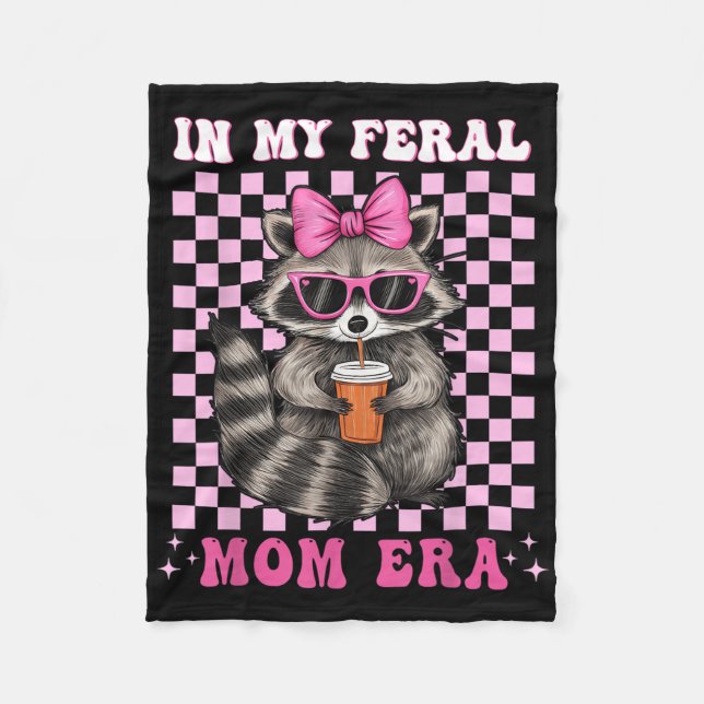 In My Feral Mum Era Racoon Shirt Racoon Loves Mot Fleece Blanket (Front)