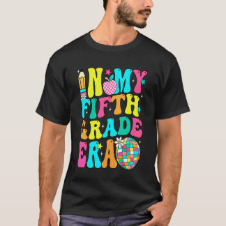 In My Fifth Grade Era 5th Grade Teacher Student Bo T-Shirt