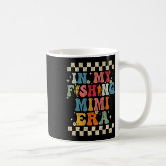In My Fishing Mimi Era Retro Groovy Fishing Funny Coffee Mug