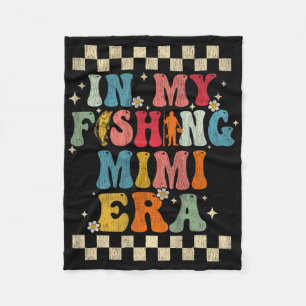 In My Fishing Mimi Era Retro Groovy Fishing Funny  Fleece Blanket