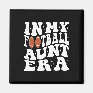 In My Football Aunt Era Groovy Football Auntie Chr Magnet