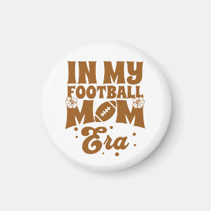 In My Football Mum Era Magnet