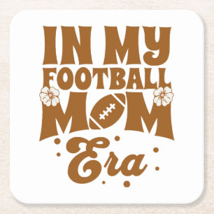 In My Football Mum Era Square Paper Coaster