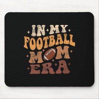In My Footbyll Mum Era Funny Footbyll Mum Player M Mouse Pad