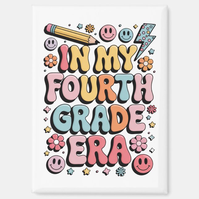 In My Fourth Grade Era 4th Grade Back to School Magnet (Front)
