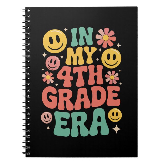 In My Fourth Grade Era Retro 4th Grade Back School Notebook (Front)