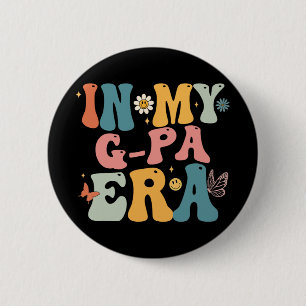 In My G Pa Era Mum Grandma Mothers Day 6 Cm Round Badge