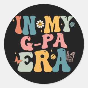 In My G Pa Era Mum Grandma Mothers Day  Classic Round Sticker