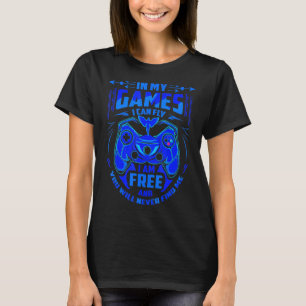 In My Games Gamer Inspiration Slogans Youth Gaming T-Shirt