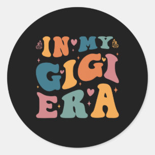 In My Gigi Era Mum Byby Mothers Day Gifts For Mum  Classic Round Sticker