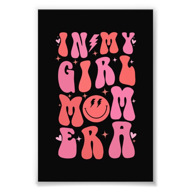 In My Girl Mum Era Retro Groovy Mother's Day  Photo Print (Front)
