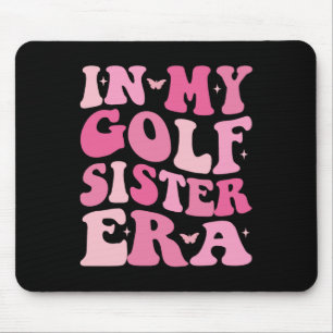 In My Golf Sister Era Sports Sister Groovy Golf Lo Mouse Pad