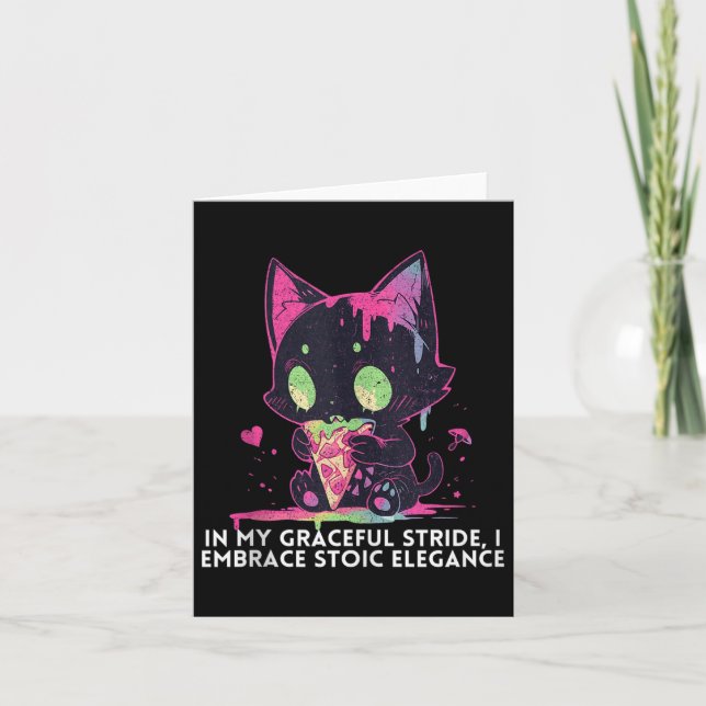 In My Graceful Stride I Embrace Stoic Elegance Cat Card (Front)