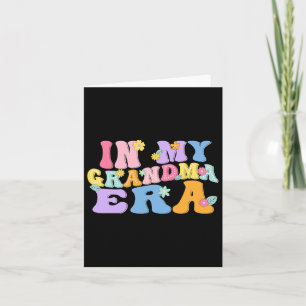 In My Grandma Era Funny Grandma Groovy Retro Mothe Card