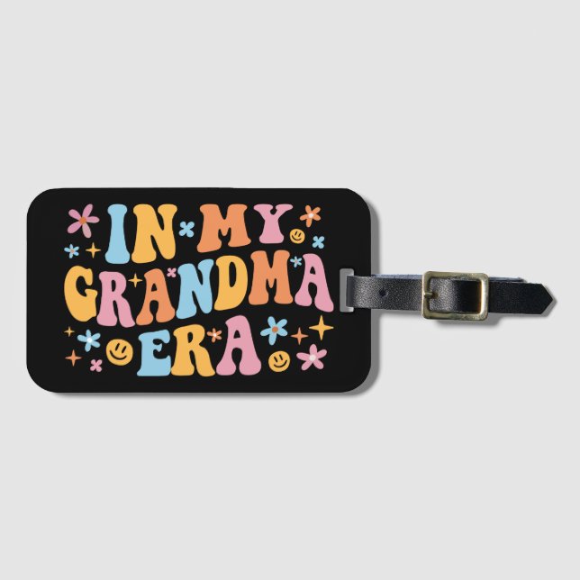 In My Grandma Era I Luggage Tag (Front Horizontal)
